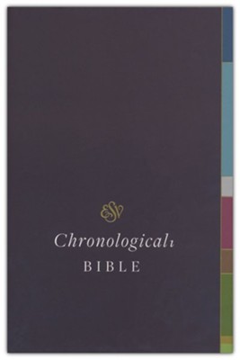 ESV Chronological Bible, Hardcover: 9781433589508 - Christianbook.com
