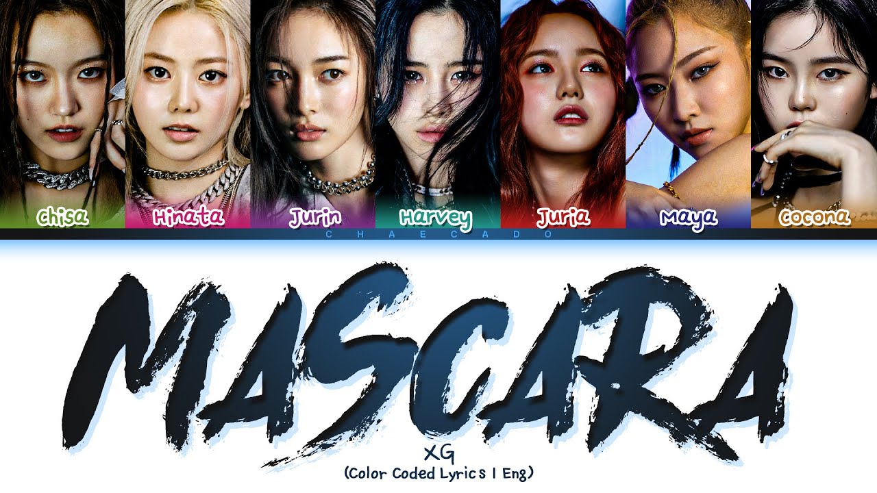 CORRECTED] XG MASCARA Lyrics エックスジー マスカラ 歌詞 엑스지