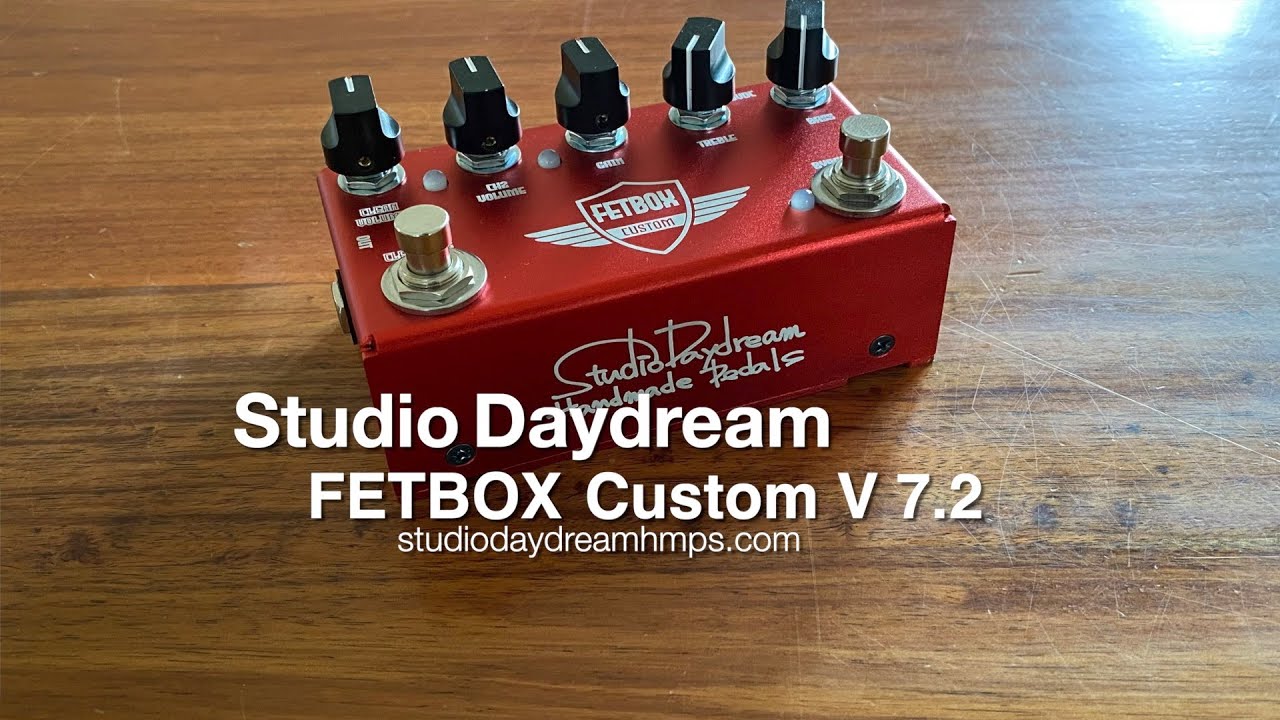 StudioDaydream□『FETBOX』□HOTBOX系プリアンプ Rev.6 Studio