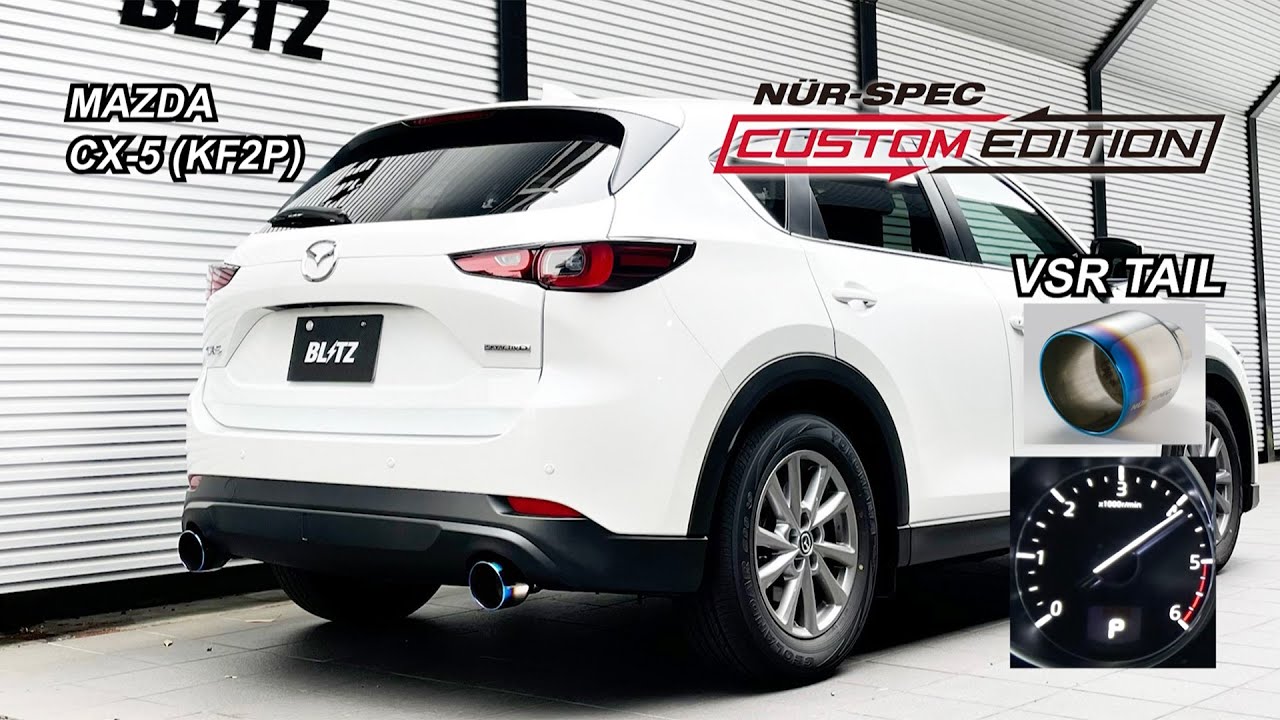 BLITZ / NUR-SPEC CUSTOM EDITION KF2P MAZDA CX-5 EXHAUST SOUND