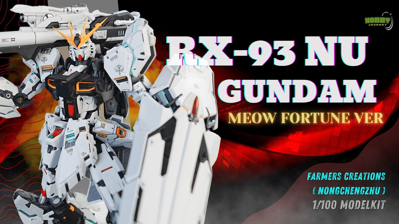 Review] Farmers Creations ( Nongchengzhu ) 1/100 MG RX-93 Nu