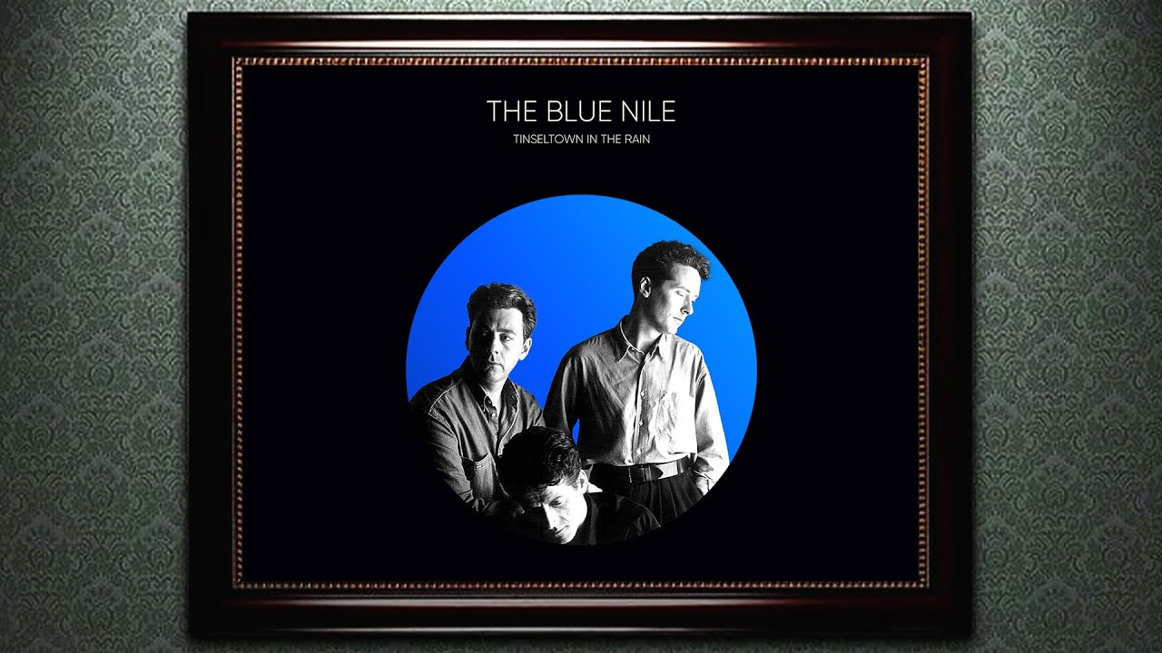 The Blue Nile - Tinseltown In The Rain (REMIX 2025) - Remixed By