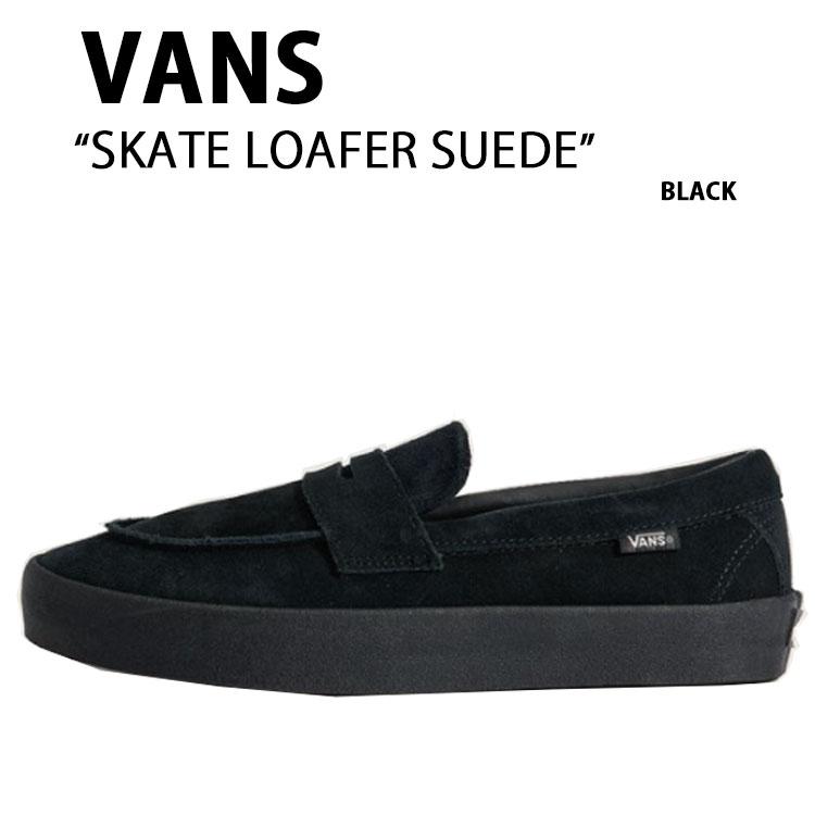 VANS（ヴァンズ） バンズ スニーカー SKATE LOAFER SUEDE BLACK