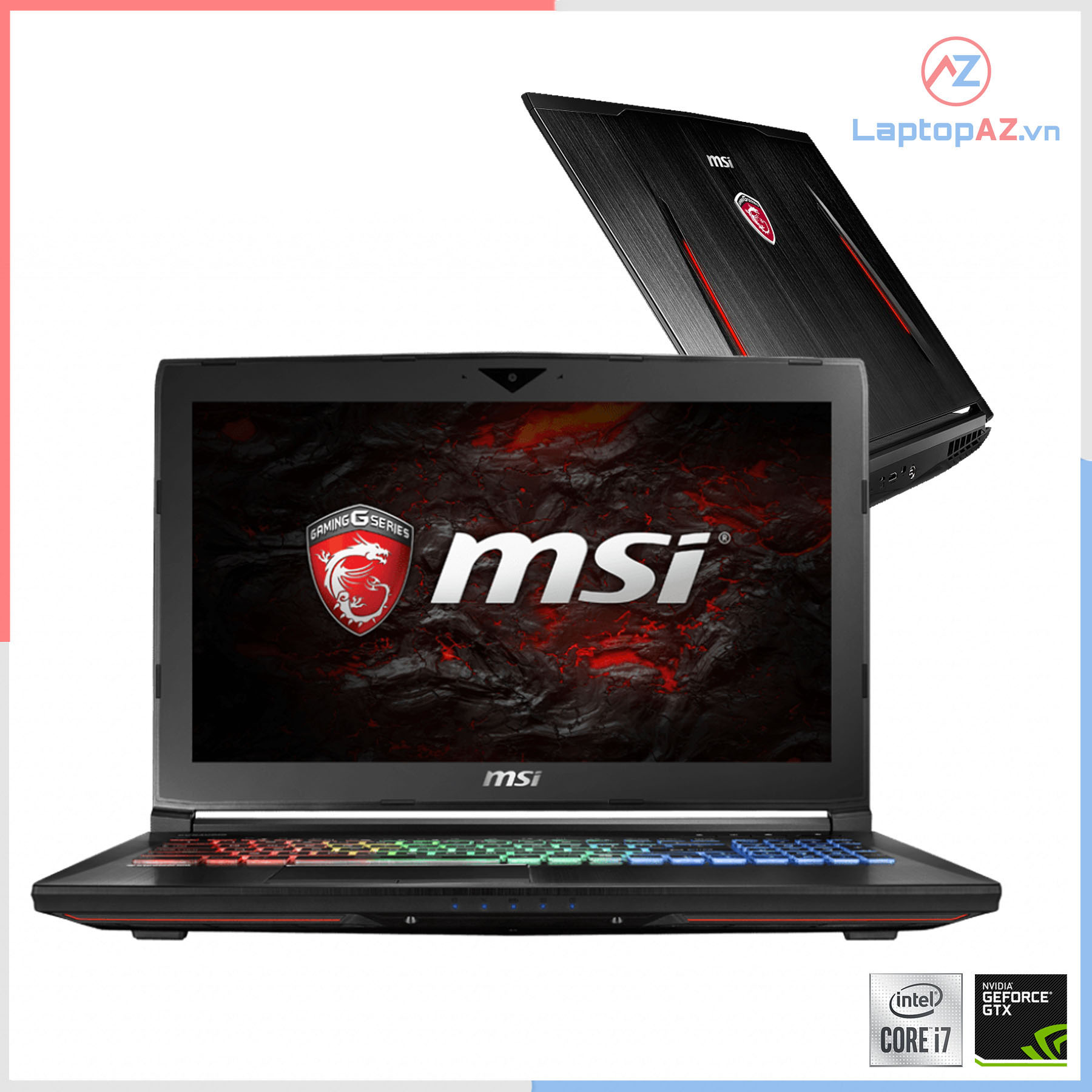 Bán laptop MSI GT62VR 6RE core i7 GTX 1070 giá tốt nhất - LaptopAZ.vn
