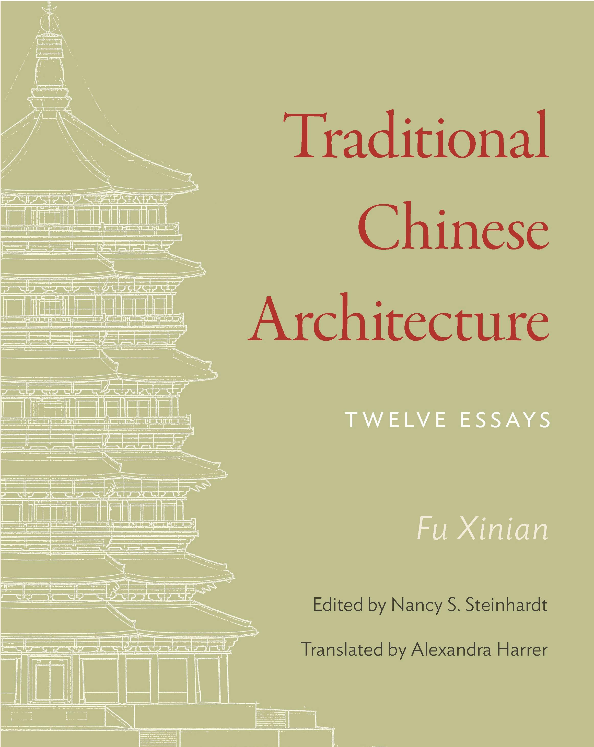 Traditional Chinese Architecture | Princeton University Press