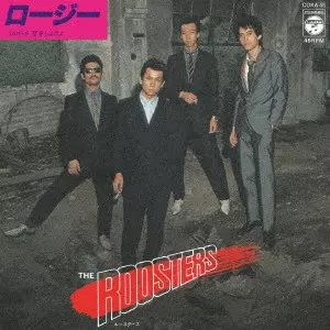 ロージー/恋をしようよ/ROOSTERS(Z)/ルースターズ/完全限定盤｜日本の