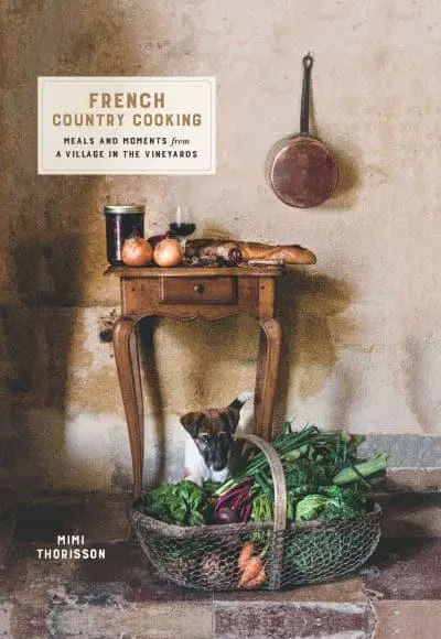 French Country Cooking : Mimi Thorisson (author), : 9781784881108