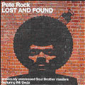 Lost & Found : Hip Hop Underground Soul Classics/Pete Rock